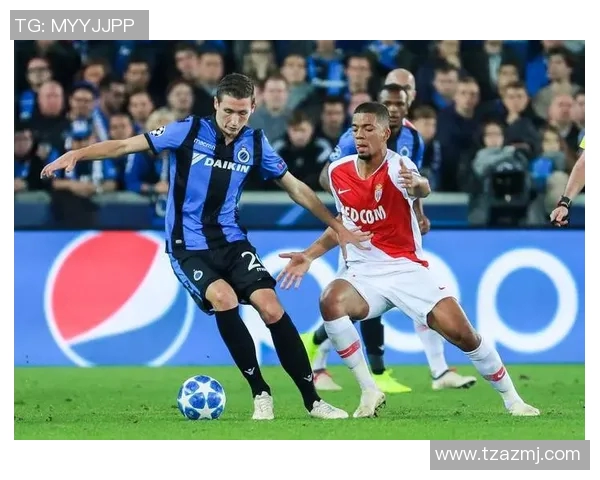 布鲁日迎战巴黎圣日门期待一场精彩的欧冠对决与激情碰撞